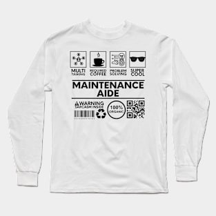 Maintenance Aide Long Sleeve T-Shirt